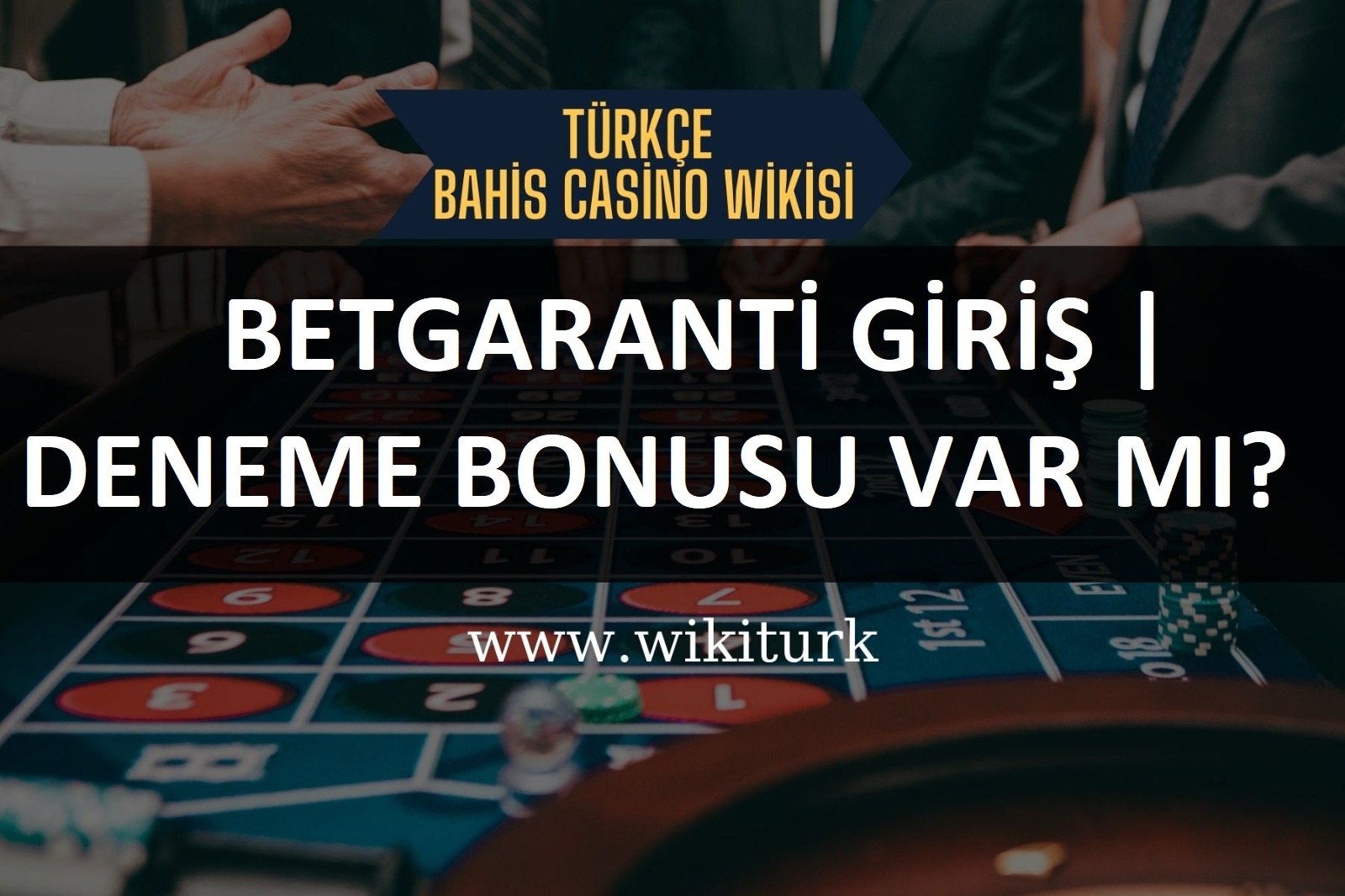 Betgaranti Giriş | Deneme Bonusu Var mı?