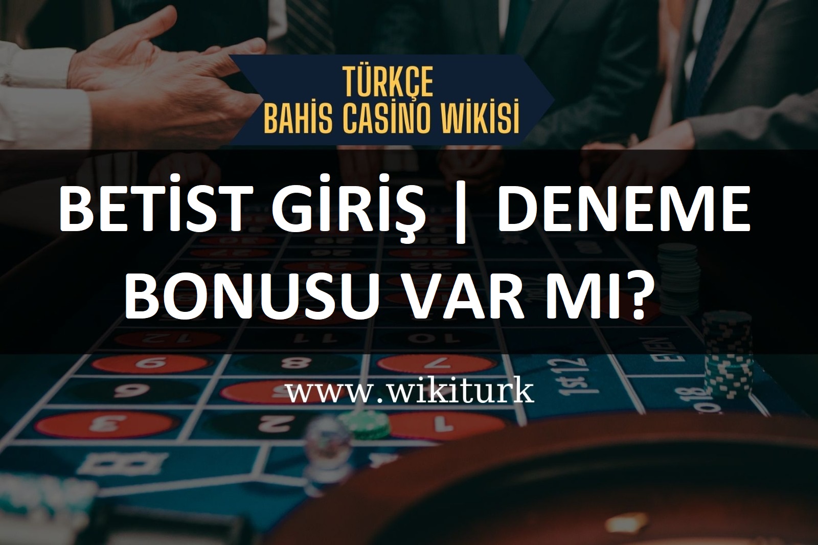 Betist Giriş | Deneme Bonusu Var mı?