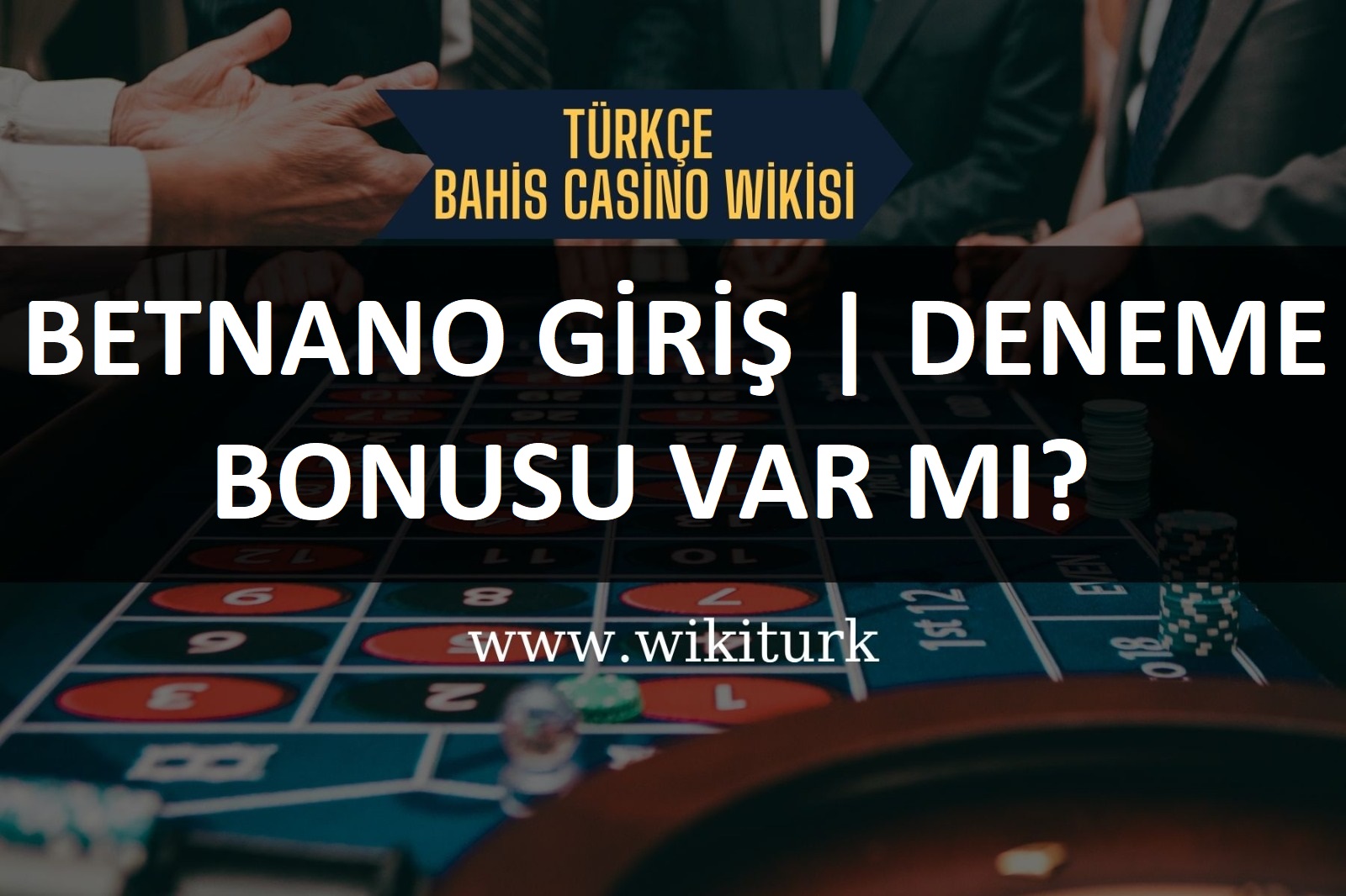 Betnano Giriş | Deneme Bonusu Var mı?