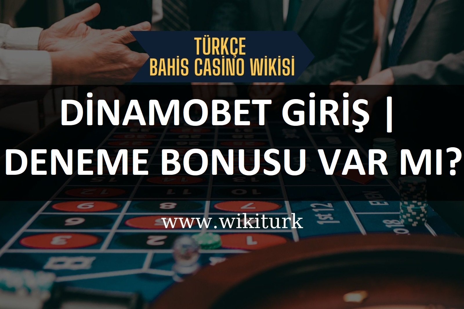 Dinamobet Giriş | Deneme Bonusu Var mı?