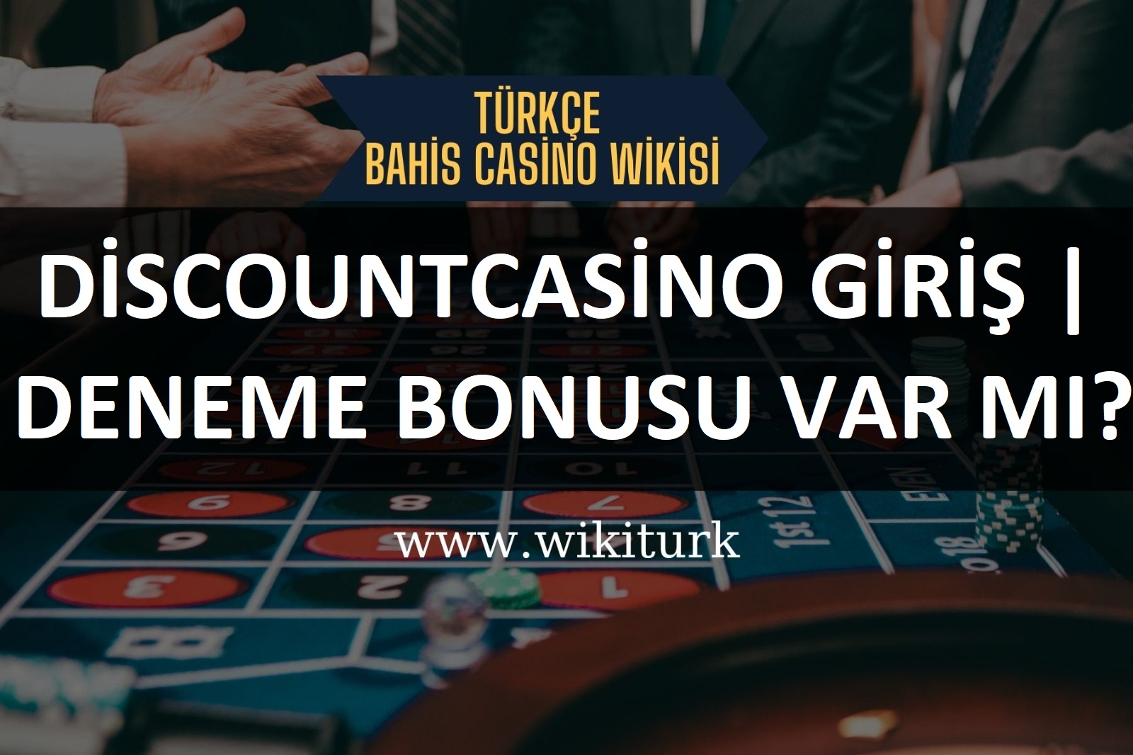 Discountcasino Giriş | Deneme Bonusu Var mı?