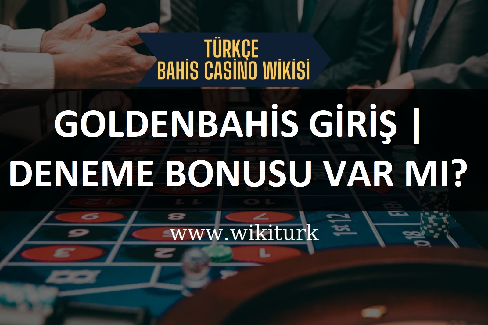 Goldenbahis Giriş | Deneme Bonusu Var mı?
