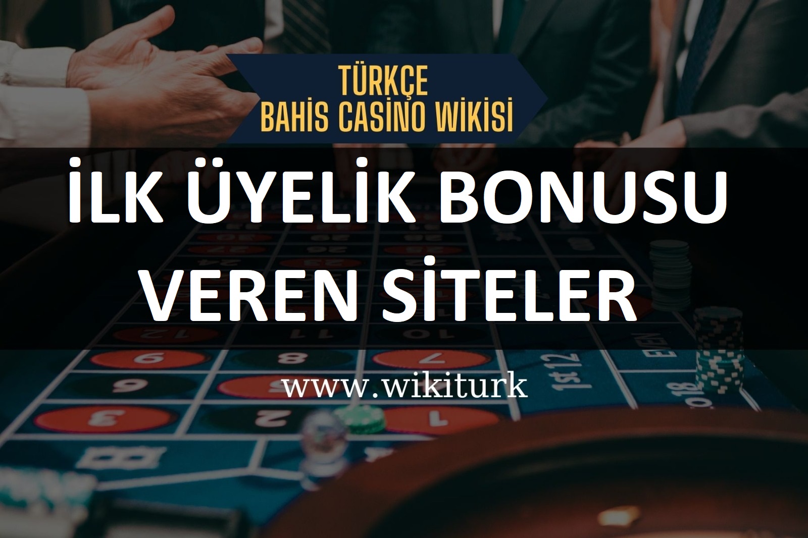 İlk Üyelik Bonusu Veren Siteler