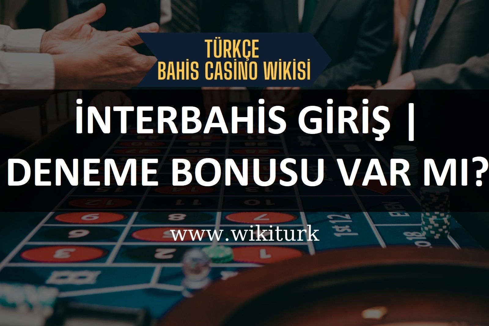 İnterbahis Giriş | Deneme Bonusu Var mı?