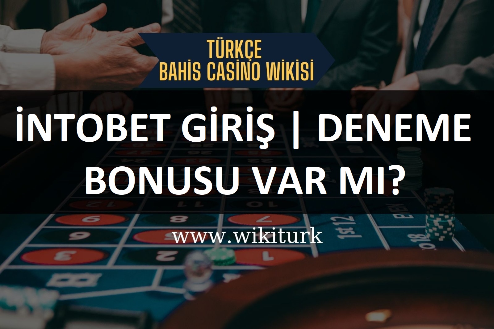 İntobet Giriş | Deneme Bonusu Var mı?