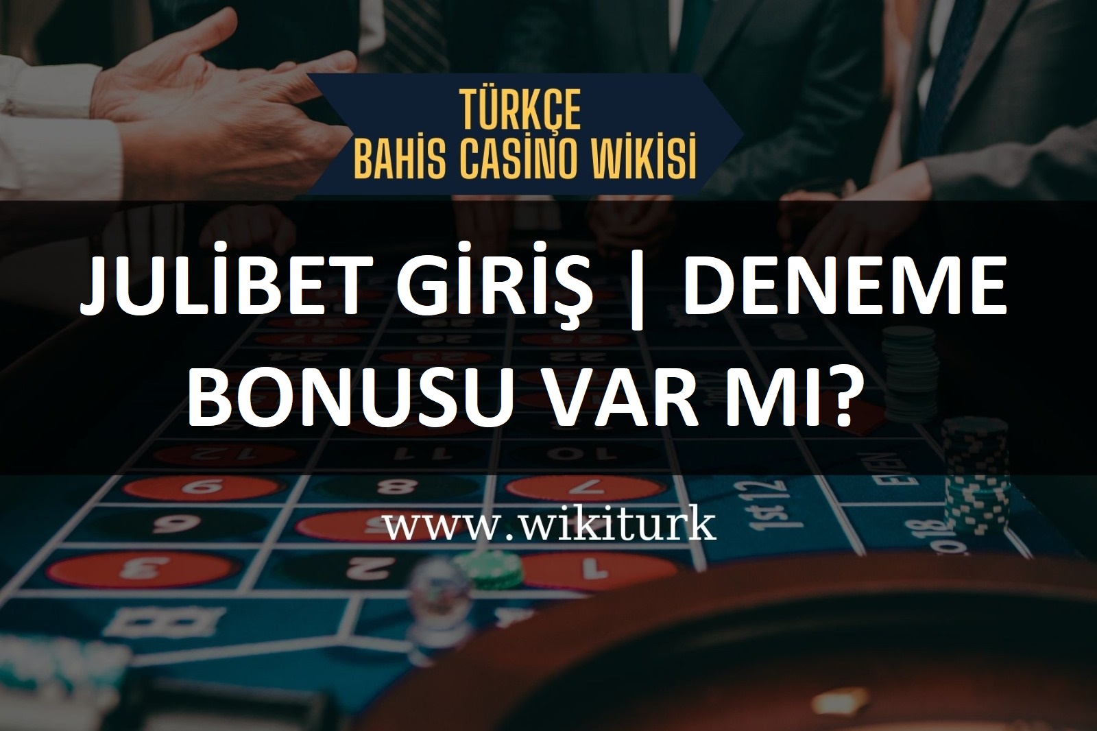 Julibet Giriş | Deneme Bonusu Var mı?